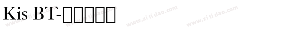 Kis BT字体转换